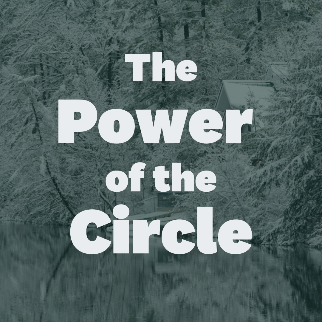 The Power of the Circle